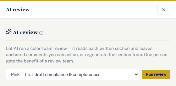 The AI review drawer: a short explanation, a select reading Pink first-draft compliance and completeness, and a Run review button